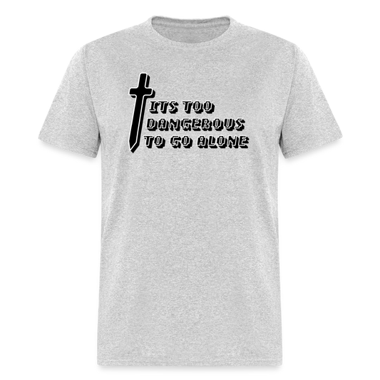 It's Too Dangerous Unisex Tee Unisex Classic T-Shirt | Fruit of the Loom 3930 - Yah Equip Apparel